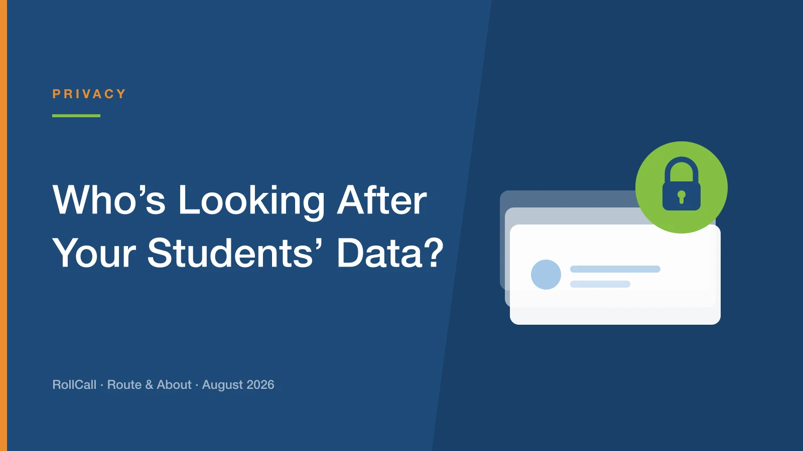 Who's Looking After Your Students' Data?