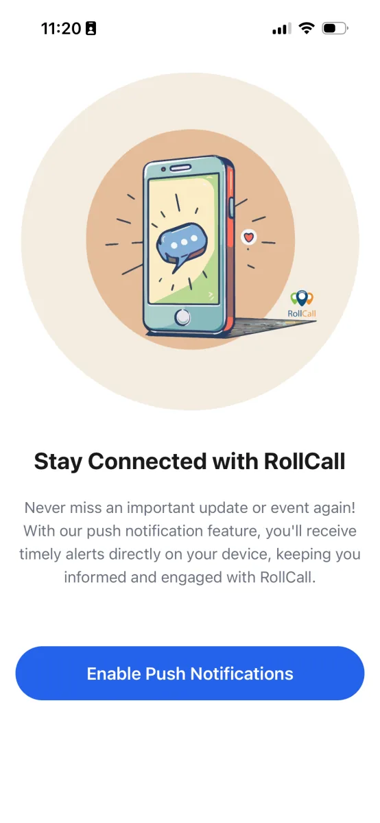 The Stay Connected with RollCall screen, with an Enable Push Notifications button at the bottom.