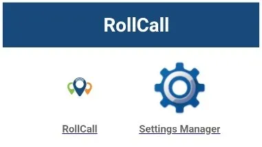 The driver device's initial menu screen, showing the RollCall and Settings Manager icons